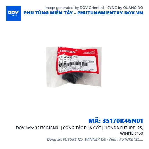 35170K46N01 | CÔNG TẮC PHA CỐT | HONDA FUTURE 125, WINNER 150 — 35170K46N01
