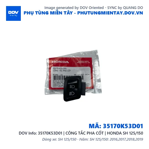 35170K53D01 | CÔNG TẮC PHA CỐT | HONDA SH 125/150 — 35170K53D01