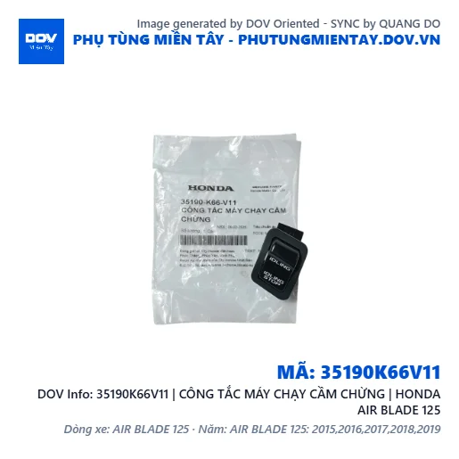 35190K66V11 | CÔNG TẮC MÁY CHẠY CẦM CHỪNG | HONDA AIR BLADE 125 — 35190K66V11