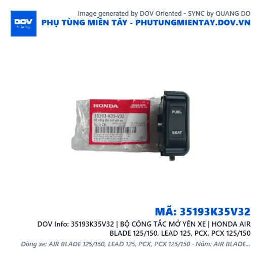 35193K35V32 | BỘ CÔNG TẮC MỞ YÊN XE | HONDA AIR BLADE 125/150, LEAD 125, PCX, PCX 125/150 — 35193K35V32