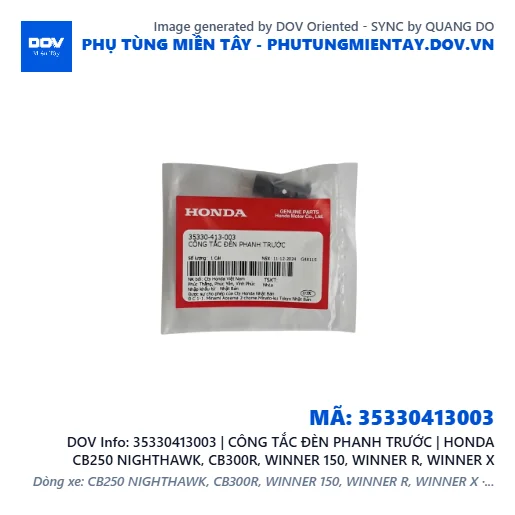 35330413003 | CÔNG TẮC ĐÈN PHANH TRƯỚC | HONDA CB250 NIGHTHAWK, CB300R, WINNER 150, WINNER R, WINNER X — 35330413003