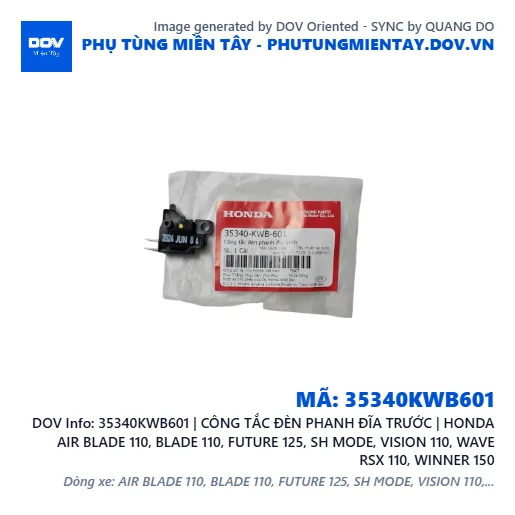 35340KWB601 | CÔNG TẮC ĐÈN PHANH ĐĨA TRƯỚC | HONDA AIR BLADE 110, BLADE 110, FUTURE 125, SH MODE, VISION 110, WAVE RSX 110, WINNER 150 — 35340KWB601