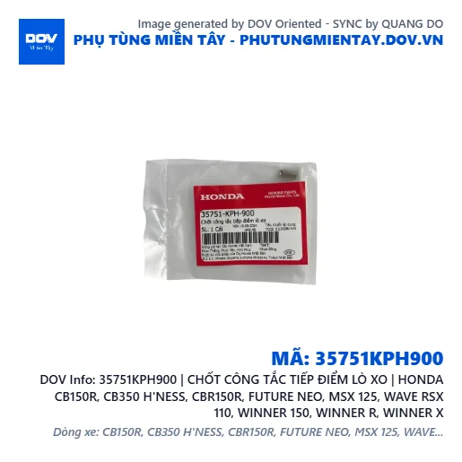 35751KPH900 | CHỐT CÔNG TẮC TIẾP ĐIỂM LÒ XO | HONDA CB150R, CB350 H'NESS, CBR150R, FUTURE NEO, MSX 125, WAVE RSX 110, WINNER 150, WINNER R, WINNER X — 35751KPH900