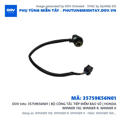 35759K56N01 | BỘ CÔNG TẮC TIẾP ĐIỂM BÁO SỐ | HONDA WINNER 150, WINNER R, WINNER X — 35759K56N01