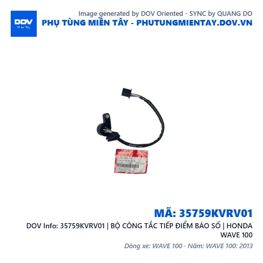 35759KVRV01 | BỘ CÔNG TẮC TIẾP ĐIỂM BÁO SỐ | HONDA WAVE 100 — 35759KVRV01