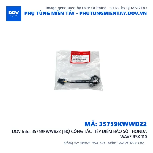35759KWWB22 | BỘ CÔNG TẮC TIẾP ĐIỂM BÁO SỐ | HONDA WAVE RSX 110 — 35759KWWB22