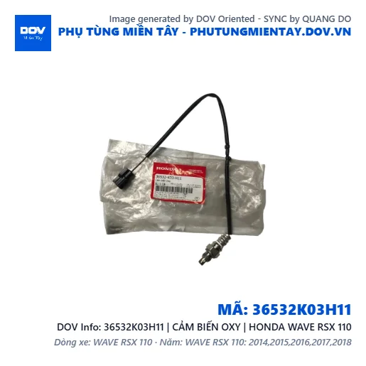 36532K03H11 | CẢM BIẾN OXY | HONDA WAVE RSX 110 — 36532K03H11