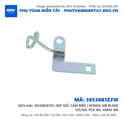 36536K1ZJ10 | KẸP GIỮ, CẢM BIẾN | HONDA AIR BLADE 125/160, PCX 160, VARIO 160 — 36536K1ZJ10