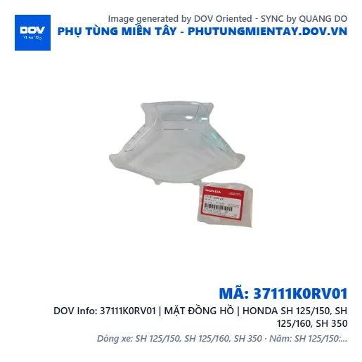 37111K0RV01 | MẶT ĐỒNG HỒ | HONDA SH 125/150, SH 125/160, SH 350 — 37111K0RV01