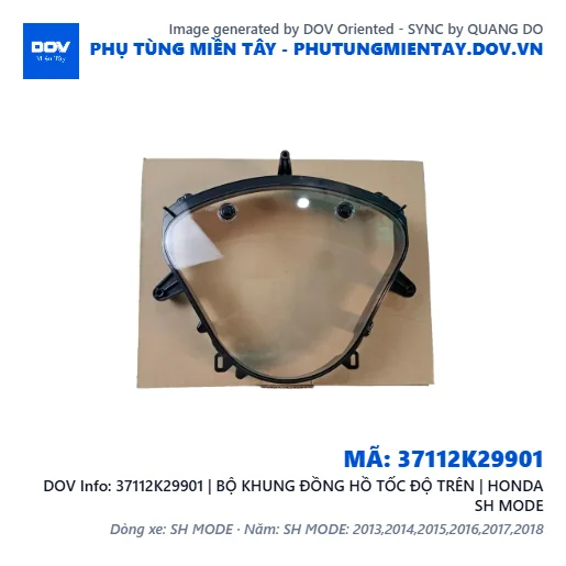 37112K29901 | BỘ KHUNG ĐỒNG HỒ TỐC ĐỘ TRÊN | HONDA SH MODE — 37112K29901