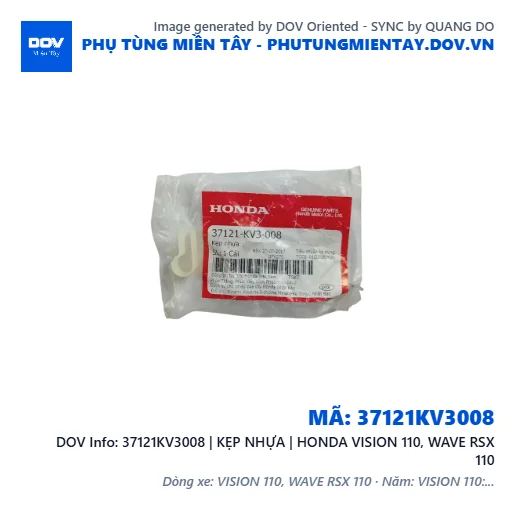 37121KV3008 | KẸP NHỰA | HONDA VISION 110, WAVE RSX 110 — 37121KV3008