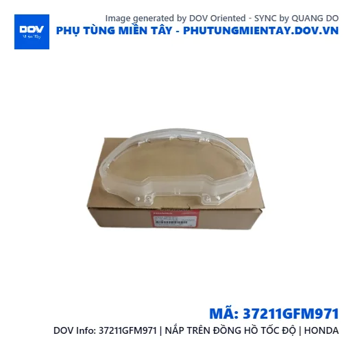 37211GFM971 | NẮP TRÊN ĐỒNG HỒ TỐC ĐỘ | HONDA  — 37211GFM971