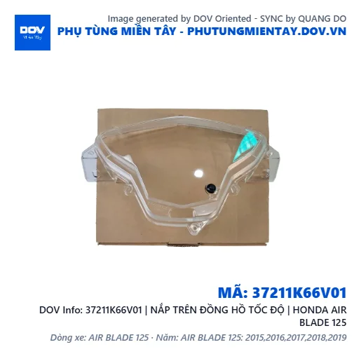 37211K66V01 | NẮP TRÊN ĐỒNG HỒ TỐC ĐỘ | HONDA AIR BLADE 125 — 37211K66V01