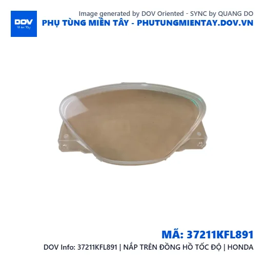 37211KFL891 | NẮP TRÊN ĐỒNG HỒ TỐC ĐỘ | HONDA — 37211KFL891