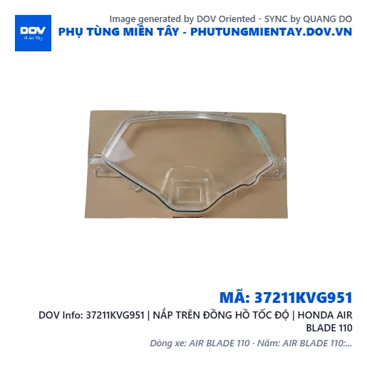 37211KVG951 | NẮP TRÊN ĐỒNG HỒ TỐC ĐỘ | HONDA AIR BLADE 110 — 37211KVG951