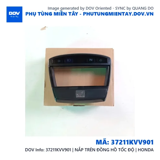 37211KVV901 | NẮP TRÊN ĐỒNG HỒ TỐC ĐỘ | HONDA — 37211KVV901