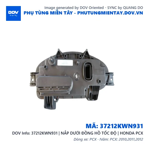 37212KWN931 | NẮP DƯỚI ĐỒNG HỒ TỐC ĐỘ | HONDA PCX — 37212KWN931