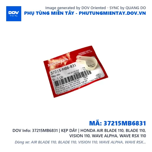 37215MB6831 | KẸP DÂY | HONDA AIR BLADE 110, BLADE 110, VISION 110, WAVE ALPHA, WAVE RSX 110 — 37215MB6831
