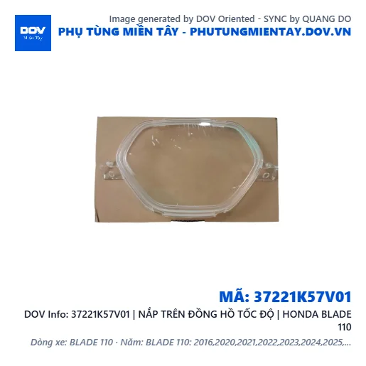 37221K57V01 | NẮP TRÊN ĐỒNG HỒ TỐC ĐỘ | HONDA BLADE 110 — 37221K57V01