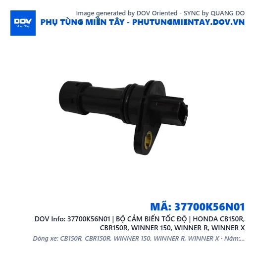 37700K56N01 | BỘ CẢM BIẾN TỐC ĐỘ | HONDA CB150R, CBR150R, WINNER 150, WINNER R, WINNER X — 37700K56N01
