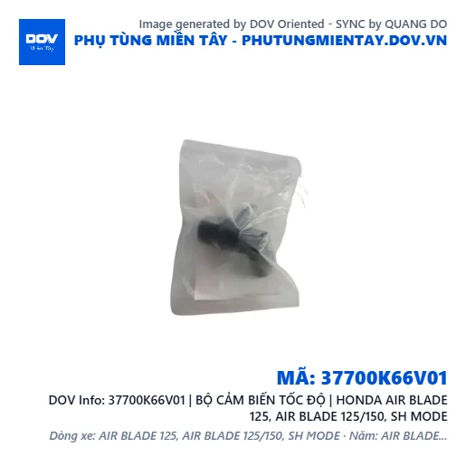 37700K66V01 | BỘ CẢM BIẾN TỐC ĐỘ | HONDA AIR BLADE 125, AIR BLADE 125/150, SH MODE — 37700K66V01
