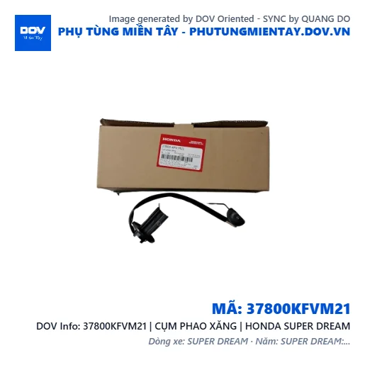 37800KFVM21 | CỤM PHAO XĂNG | HONDA SUPER DREAM — 37800KFVM21