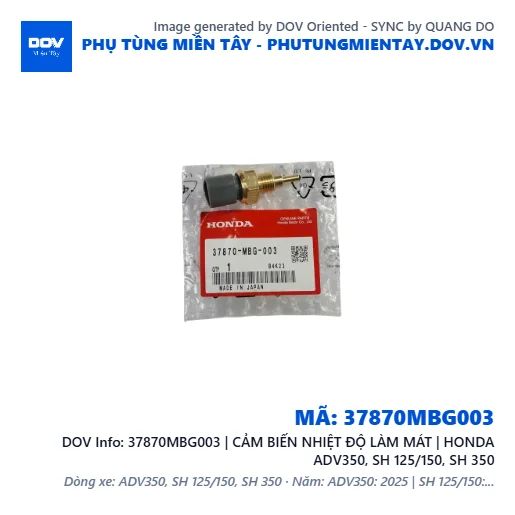 37870MBG003 | CẢM BIẾN NHIỆT ĐỘ LÀM MÁT | HONDA ADV350, SH 125/150, SH 350 — 37870MBG003