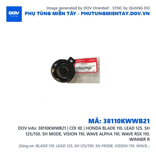 38110KWWB21 | CÒI XE | HONDA BLADE 110, LEAD 125, SH 125/150, SH MODE, VISION 110, WAVE ALPHA 110, WAVE RSX 110, WINNER R — 38110KWWB21