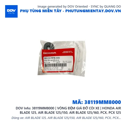 38119MM8000 | VÒNG ĐỆM GIÁ ĐỠ CÒI XE | HONDA AIR BLADE 125, AIR BLADE 125/150, AIR BLADE 125/160, PCX, PCX 125 — 38119MM8000