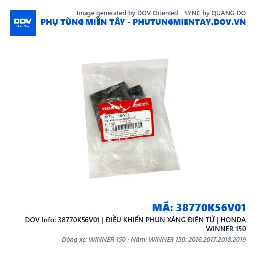 38770K56V01 | ĐIỀU KHIỂN PHUN XĂNG ĐIỆN TỬ | HONDA WINNER 150 — 38770K56V01