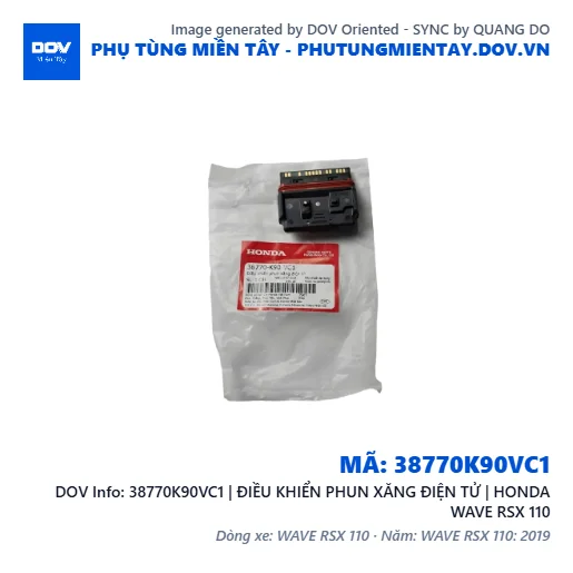 38770K90VC1 | ĐIỀU KHIỂN PHUN XĂNG ĐIỆN TỬ | HONDA WAVE RSX 110 — 38770K90VC1