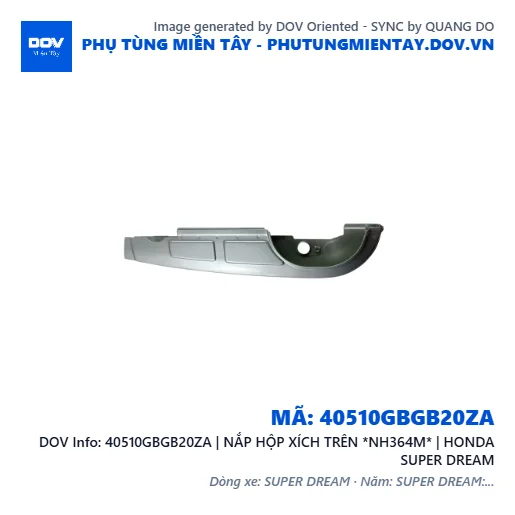 40510GBGB20ZA | NẮP HỘP XÍCH TRÊN *NH364M* | HONDA SUPER DREAM — 40510GBGB20ZA