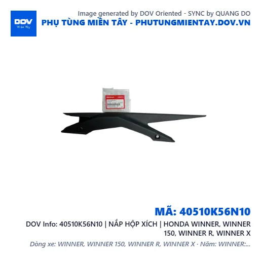 40510K56N10 | NẮP HỘP XÍCH | HONDA WINNER, WINNER 150, WINNER R, WINNER X — 40510K56N10