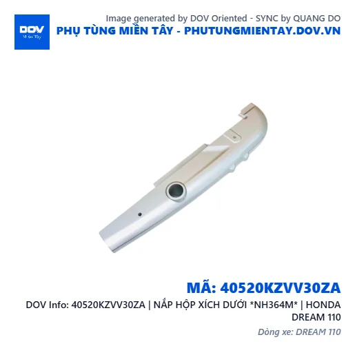 40520KZVV30ZA | NẮP HỘP XÍCH DƯỚI *NH364M* | HONDA DREAM 110 — 40520KZVV30ZA