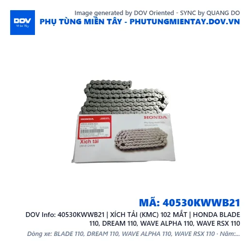 40530KWWB21 | XÍCH TẢI (KMC) 102 MẮT | HONDA BLADE 110, DREAM 110, WAVE ALPHA 110, WAVE RSX 110 — 40530KWWB21