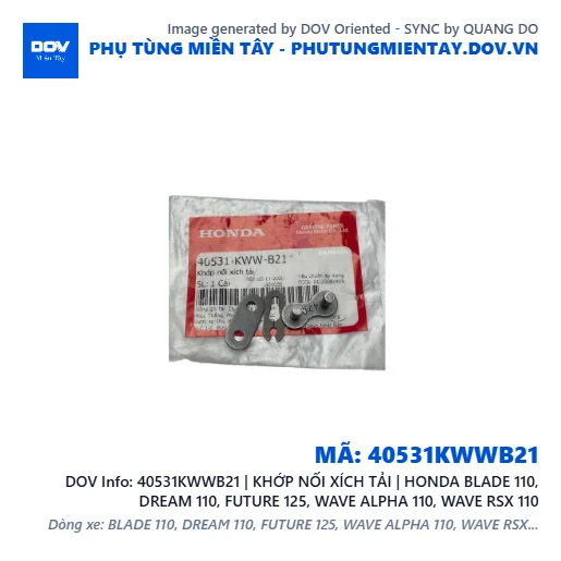 40531KWWB21 | KHỚP NỐI XÍCH TẢI | HONDA BLADE 110, DREAM 110, FUTURE 125, WAVE ALPHA 110, WAVE RSX 110 — 40531KWWB21