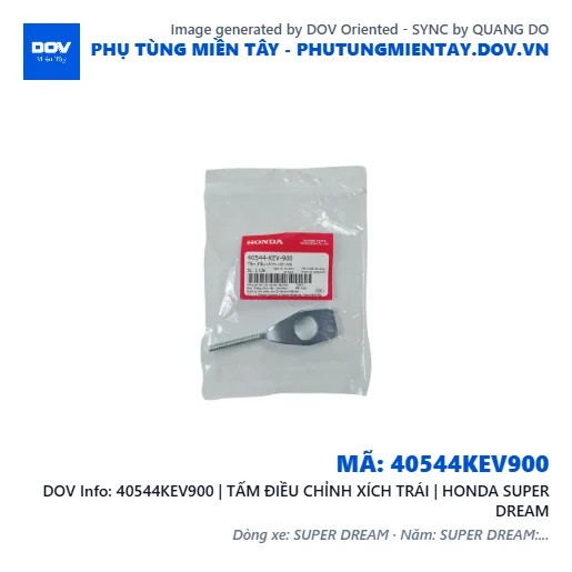 40544KEV900 | TẤM ĐIỀU CHỈNH XÍCH TRÁI | HONDA SUPER DREAM — 40544KEV900