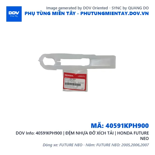 40591KPH900 | ĐỆM NHỰA ĐỠ XÍCH TẢI | HONDA FUTURE NEO — 40591KPH900