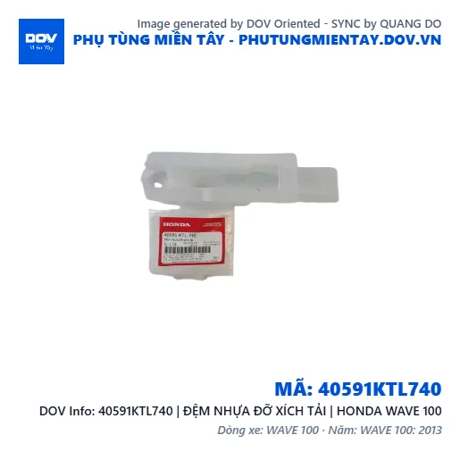 40591KTL740 | ĐỆM NHỰA ĐỠ XÍCH TẢI | HONDA WAVE 100 — 40591KTL740