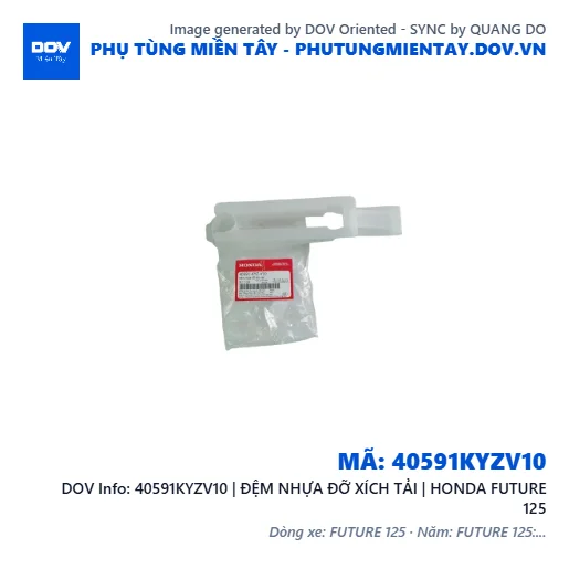 40591KYZV10 | ĐỆM NHỰA ĐỠ XÍCH TẢI | HONDA FUTURE 125 — 40591KYZV10