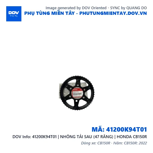 41200K94T01 | NHÔNG TẢI SAU (47 RĂNG) | HONDA CB150R — 41200K94T01