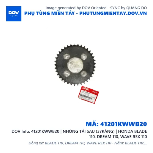 41201KWWB20 | NHÔNG TẢI SAU (37RĂNG) | HONDA BLADE 110, DREAM 110, WAVE RSX 110 — 41201KWWB20