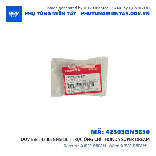 42303GN5830 | TRỤC ỐNG CHỈ | HONDA SUPER DREAM — 42303GN5830