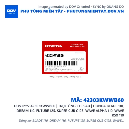 42303KWWB60 | TRỤC ỐNG CHỈ SAU | HONDA BLADE 110, DREAM 110, FUTURE 125, SUPER CUB C125, WAVE ALPHA 110, WAVE RSX 110 — 42303KWWB60