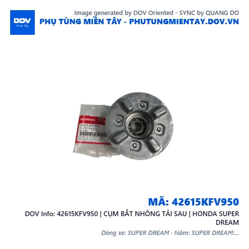 42615KFV950 | CỤM BẮT NHÔNG TẢI SAU | HONDA SUPER DREAM — 42615KFV950