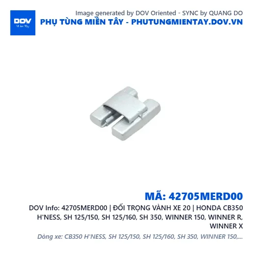 42705MERD00 | ĐỐI TRỌNG VÀNH XE 20 | HONDA CB350 H'NESS, SH 125/150, SH 125/160, SH 350, WINNER 150, WINNER R, WINNER X — 42705MERD00