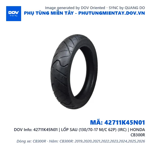 42711K45N01 | LỐP SAU (130/70-17 M/C 62P) (IRC) | HONDA CB300R — 42711K45N01