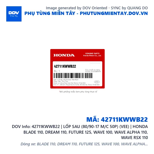 42711KWWB22 | LỐP SAU (80/90-17 M/C 50P) (VEE) | HONDA BLADE 110, DREAM 110, FUTURE 125, WAVE 100, WAVE ALPHA 110, WAVE RSX 110 — 42711KWWB22