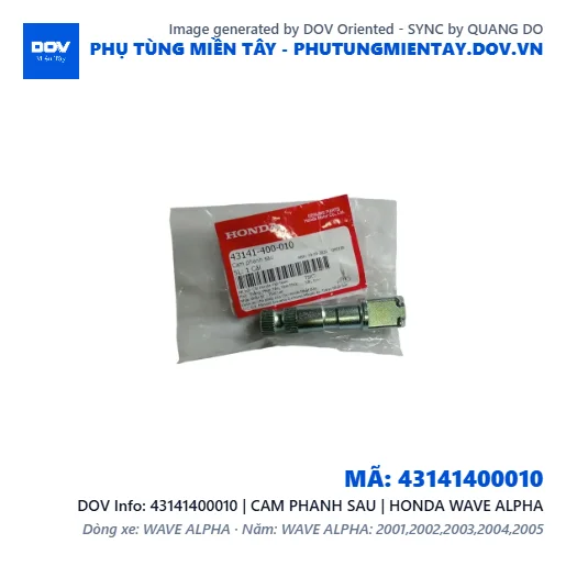 43141400010 | CAM PHANH SAU | HONDA WAVE ALPHA — 43141400010