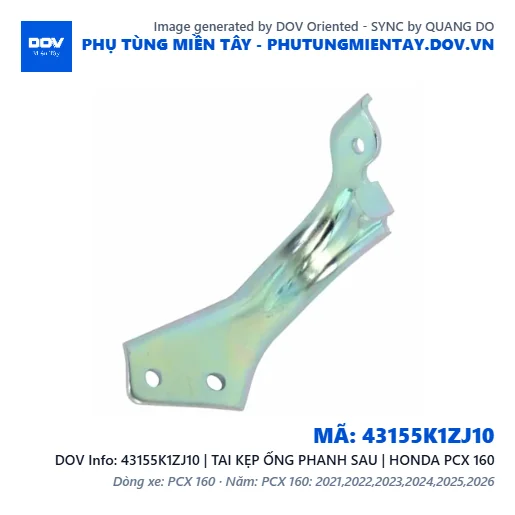 43155K1ZJ10 | TAI KẸP ỐNG PHANH SAU | HONDA PCX 160 — 43155K1ZJ10